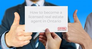 How to become a licensed real estate agent in Ontario